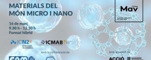 Banner for the event. Reads: Jornada MAV: Materials del món micro i nano
